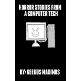 horror stories from a computer tech
