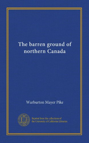 the barren ground of northern canada