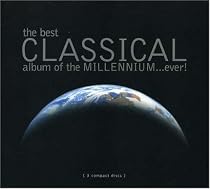 The Best Classical Album of the Millennium...Ever!