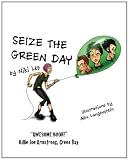 Seize the Green Day