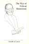 The Way of Ethical Humanism