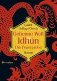 Produkt-Bild: Geheime Welt Idh&uacute;n 02. Die Feuerprobe [Broschiert] by Laura Gallego Garcia...