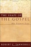 ISBN 9781597525114 product image for The Shape of the Gospel: New Testament Essays | upcitemdb.com