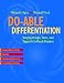 Do-able Differentiation: Varying Groups, Texts, and Supports to Reach Readers by Michael F. Opitz ISBN 0325012830