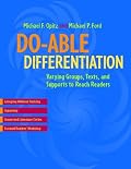 Do-able Differentiation: Varying Groups, Texts, and Supports to Reach Readers