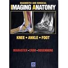 Click here to buy Diagnostic and Surgical Imaging Anatomy: Knee, Ankle, Foot: Published by... by B. J. Manaster.