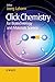 Click Chemistry for Biotechnology and Materials Science
