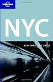 New York City (Lonely Planet New York City) - Beth Greenfield, Robert Reid, Ginger Adams Otis, Ginger Adams Otis
