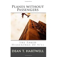 Planes without Passengers: the Faked Hijackings of 9/11