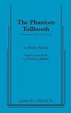The phantom tollbooth: A childrens play in two acts