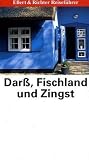 Dar�, Fischland und Zingst (Ellert und Richter Reisef�hrer) (Ellert und Richter Reisef�hrer)