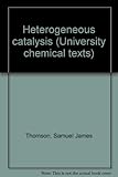 Heterogeneous catalysis
