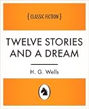 Twelve Stories and a Dream