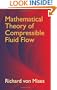 Mathematical Theory of Compressible Fluid Flow (Dover Civil and Mechanical Engineering)