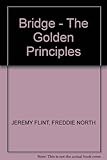 Bridge : the golden principles