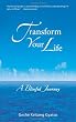 Transform Your Life: A Blissful Journey