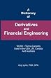 A Dictionary of Derivatives and Financial Engineering