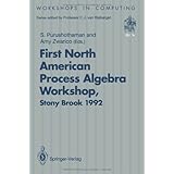 napaw 92 proceedings of the first north american process algebra workshop stony brook new york usa 28 august