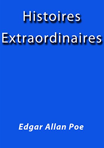 Histoires Extraordinaires (French Edition)