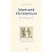 Islam und Christentum: Ein Vergleich