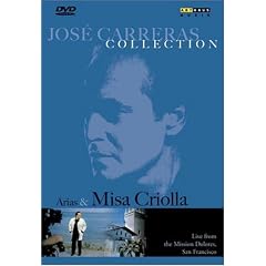Jose Carreras: Misa Criolla by