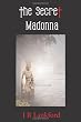 The Secret Madonna