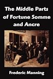 The Middle Parts of Fortune Somme and Ancre