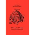 The Art of Glass by Antonio, Neri, Christopher, Merrett, and Michael, Cable