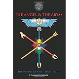 the angel  the abyss the inward journey books ii  iii