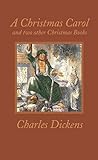 A Christmas carol and two other Christmas books