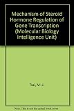 Mechanism of steroid hormone regulation of gene transcription