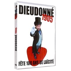 Dieudonn� : 1905, f�te 100 ans de la�cit�