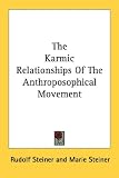 The Karmic Relationships of the Anthroposophical Movement