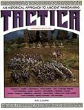 Tactica: An Historical Approach to Ancient Medieval Wargames (Supplement Book One)