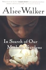 In Search of Our Mothers' Gardens