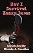 How I Survived Henry Lucas: Living with a Serial Killer