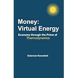 money virtual energy economy through the prism of thermodynamics