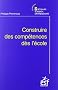 Construire des comp�tences d�s l'�cole