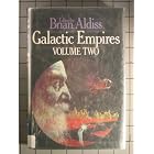 Galactic Empires Volume One and Volume Two (Two Volume Set) by Brian W. Aldiss