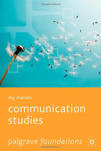 Communication Studies (Palgrave Foundations)