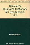 Clinician's illustrated dictionary of hypertension