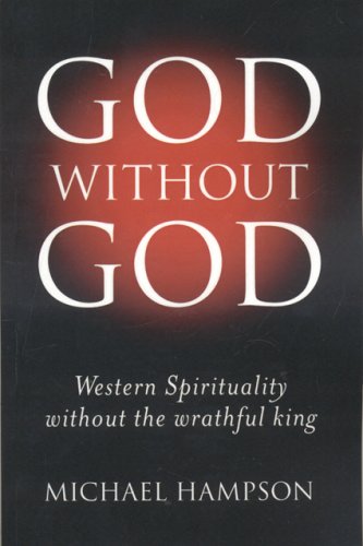 God Without God: Western Spirituality Without the Wrathful King under The Books Store