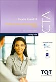CTA, for exams in 2007. Papers II and III, Income tax and capital gains tax, FA2006 : study text