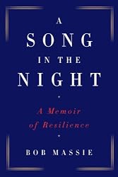 A Song in the Night: A Memoir of Resilience