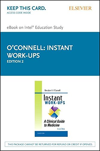 Instant Work-ups: A Clinical Guide to Medicine Elsevier eBook on Intel Education Study (Retail Access Card), 2e