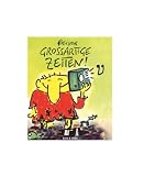 Produkt-Bild: Gro&szlig;artige Zeiten!