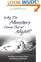 Why Do Monsters Come Out At Night?: A Mother's True Story of Two Very Different Childhoods
