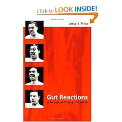 Gut Reactions: A Perceptual Theory of Emotion (Philosophy of Mind Series)