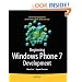 Beginning Windows Phone 7 Development (Books for Professionals by Professionals)