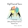 High-Powered Teams: A Guide to Getting the Most Out of Your Student Team